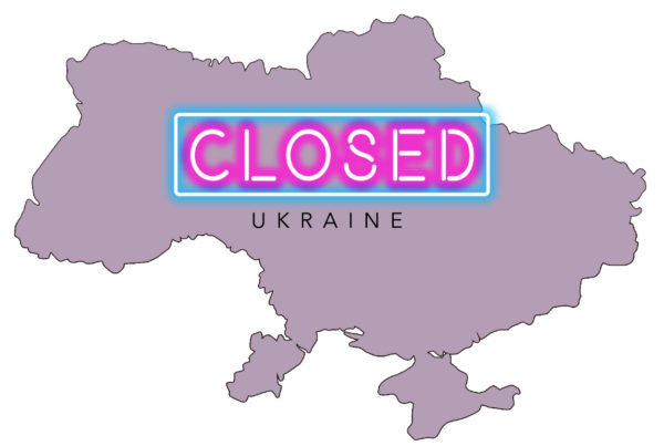 UKRAINE - CLOSED